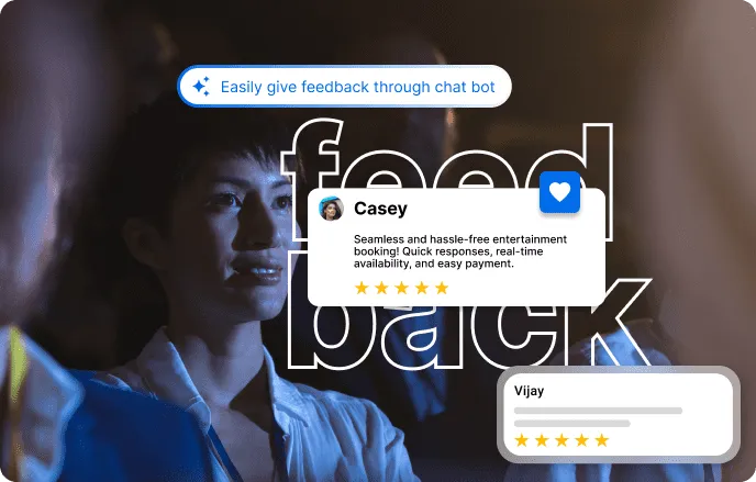 User providing feedback after attending an entertainment experience